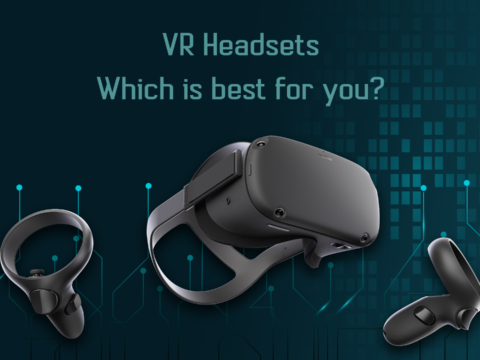 VR Headset - Which is best for you?